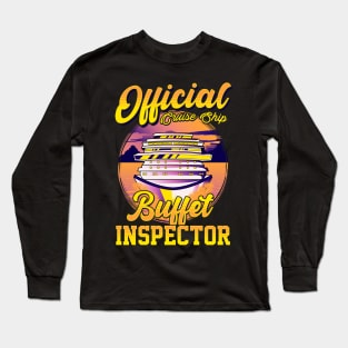 Funny Official Cruise Ship Buffet Inspector Pun Long Sleeve T-Shirt